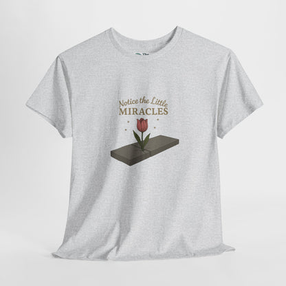 Notice the Little Miracles T-Shirt – Inspirational Mindfulness Tee