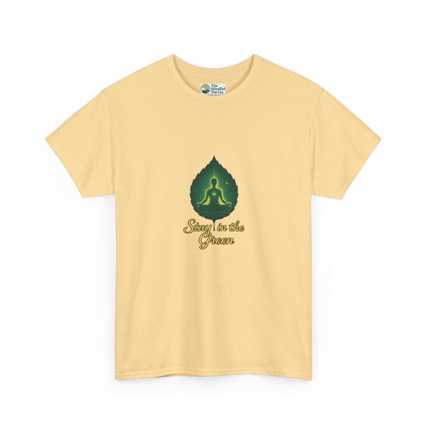 Stay in the Green T-Shirt – Meditation Tee