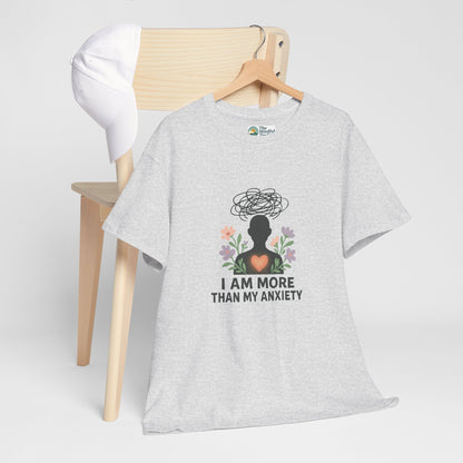 I Am More Than My Anxiety T-Shirt – Mental Health Awareness Tee