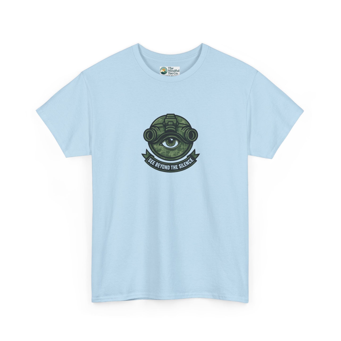 See Beyond the Silence T-Shirt – Military Awareness & Mental Strength  Tee