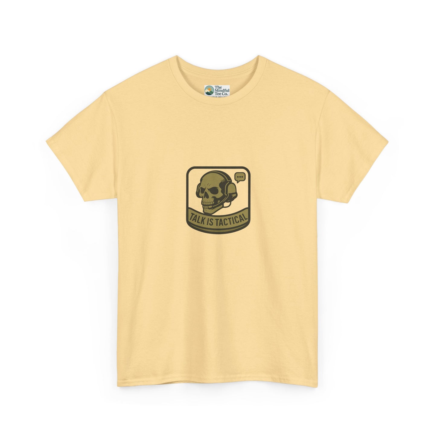 Talk Is Tactical T-Shirt – Military Communication & Resilience  Tee