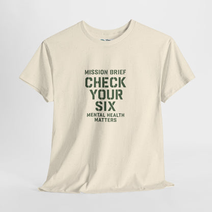 Mission Brief: Check Your Six T-Shirt - Military Mental Health Awareness  Tee