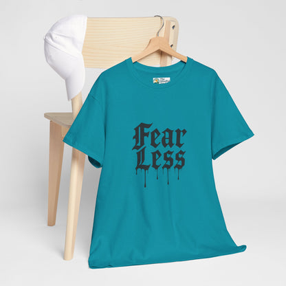 Fear Less T-Shirt – Bold Motivational Tee