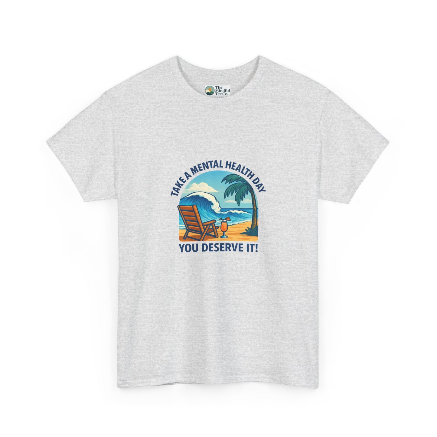 Take a Mental Health Day T-Shirt – Self-Care Reminder