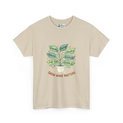 Grow What Matters T-Shirt – Self-Growth  Tee