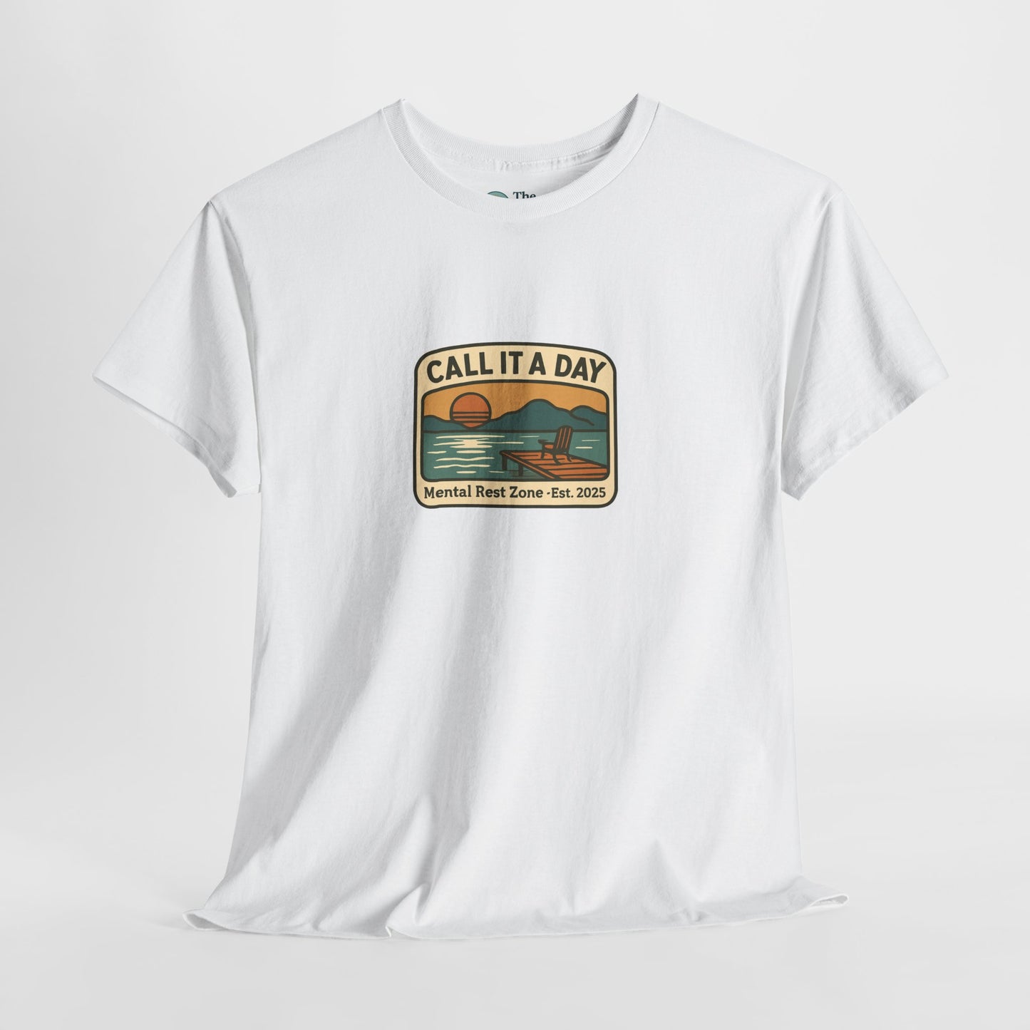 Call It a Day T-Shirt – Mental Rest Zone Tee