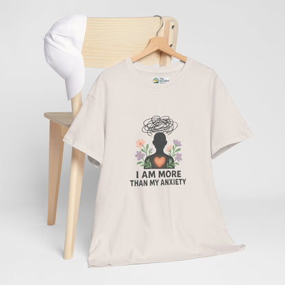 I Am More Than My Anxiety T-Shirt – Mental Health Awareness Tee