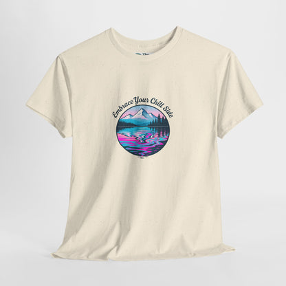 Embrace Your Chill Side T-Shirt– Peace Over Chaos Tee