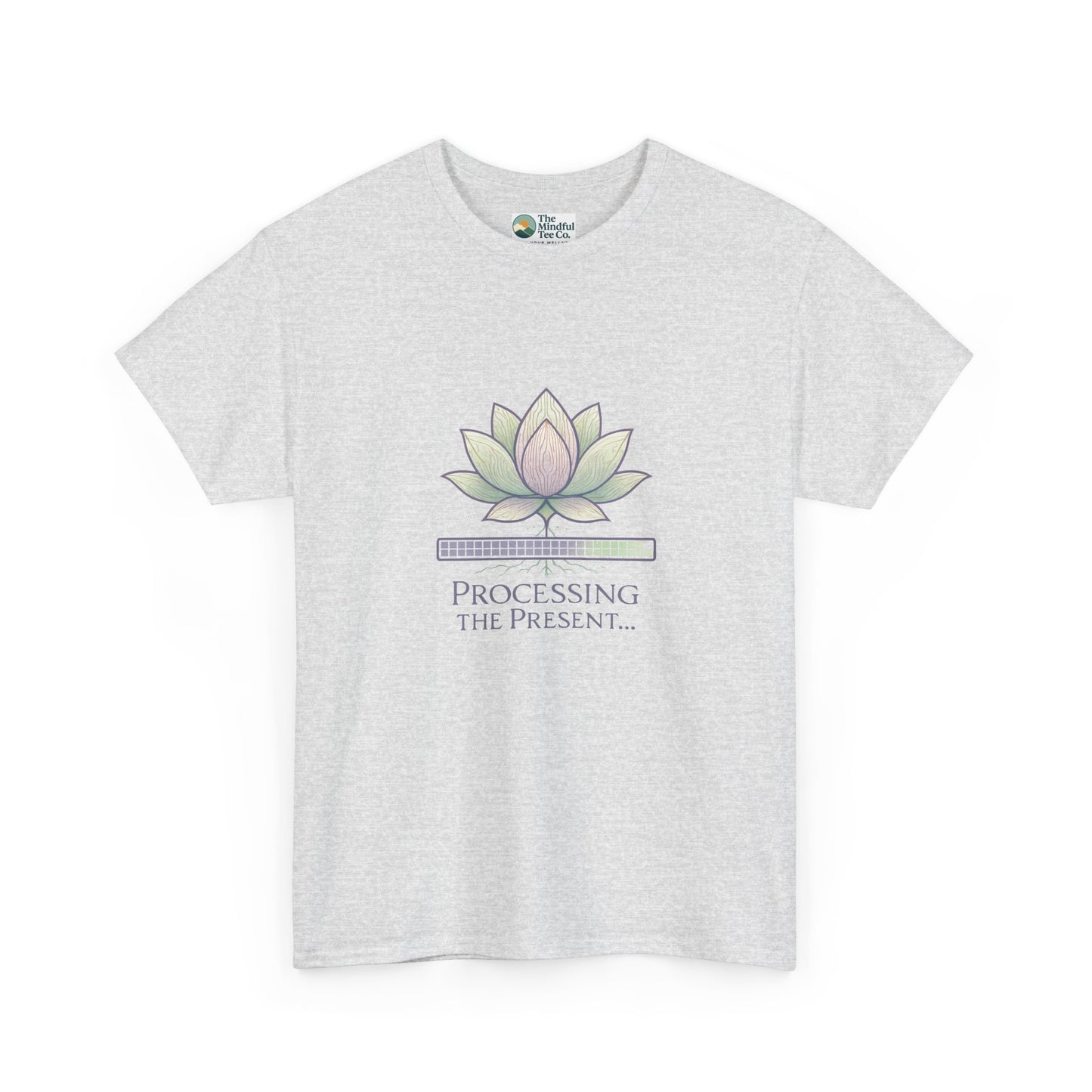 Processing the Present T-Shirt – Mindfulness & Balance Tee
