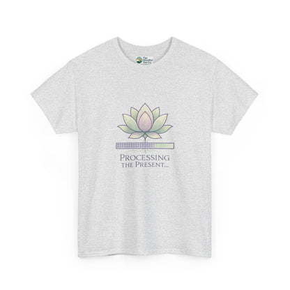Processing the Present T-Shirt – Mindfulness & Balance Tee