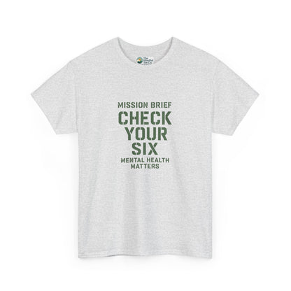 Mission Brief: Check Your Six T-Shirt - Military Mental Health Awareness  Tee