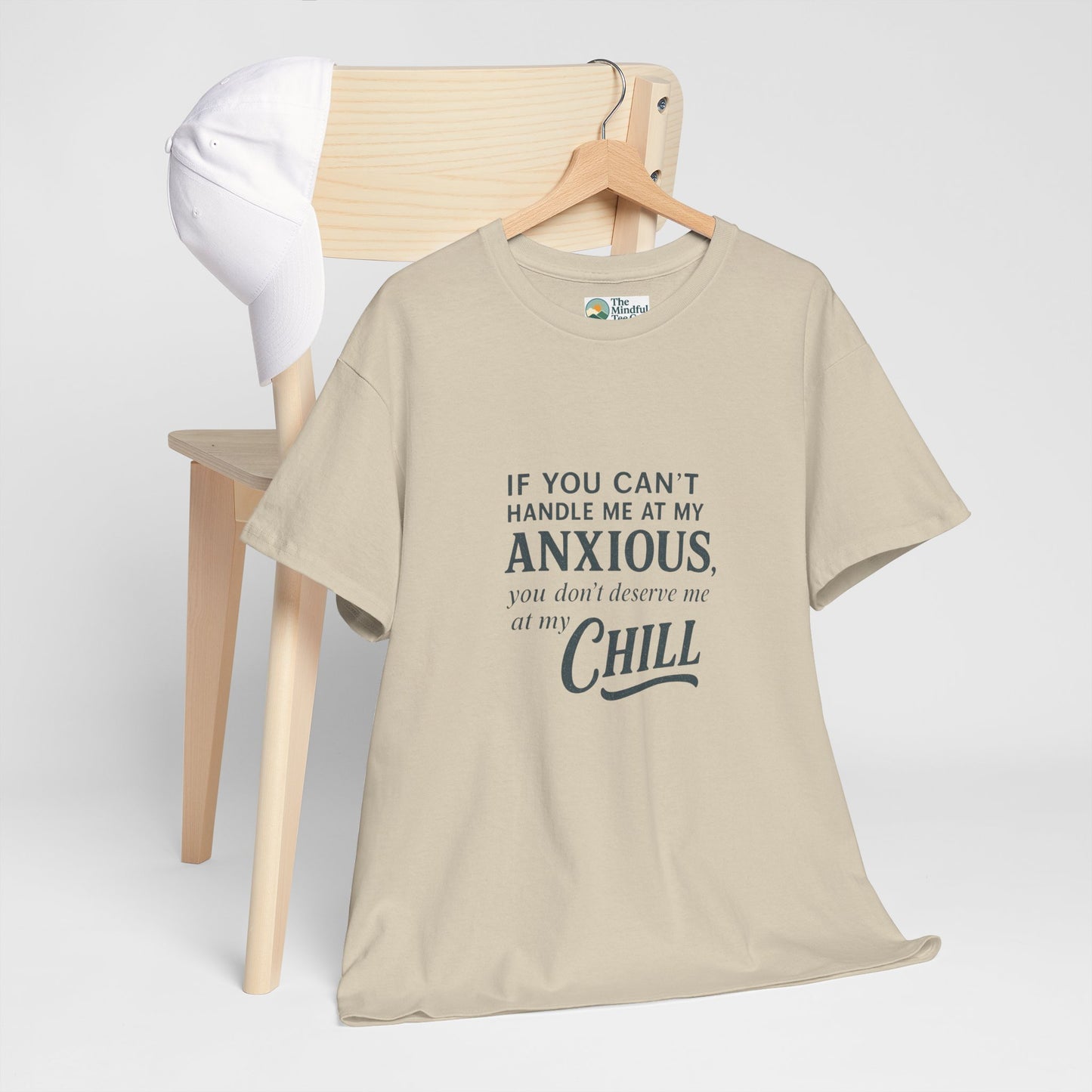 If You Can’t Handle Me at My Anxious T-Shirt – Funny Mental Health Tee
