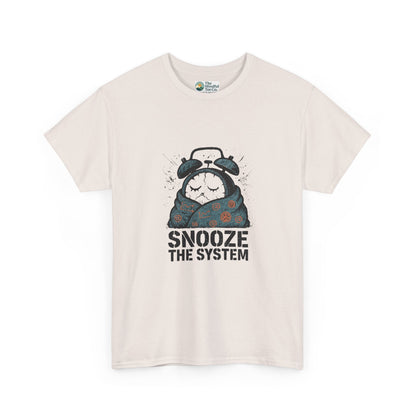 Snooze the System T-Shirt – Anti-Hustle Graphic Tee