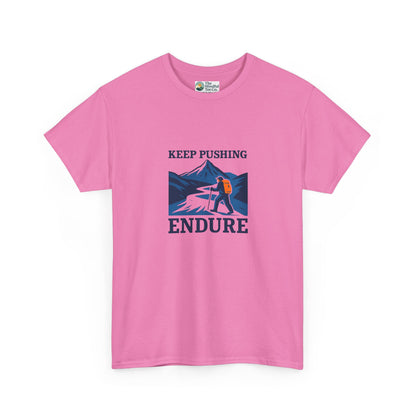 Keep Pushing Endure T-Shirt – Motivational Hiking Tee