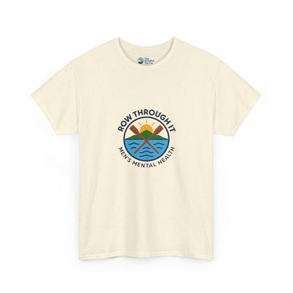 Row Through It T-Shirt – Men’s Mental Health Awareness Tee