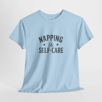 Napping Is Self-Care T-Shirt – Funny Mental Health Tee