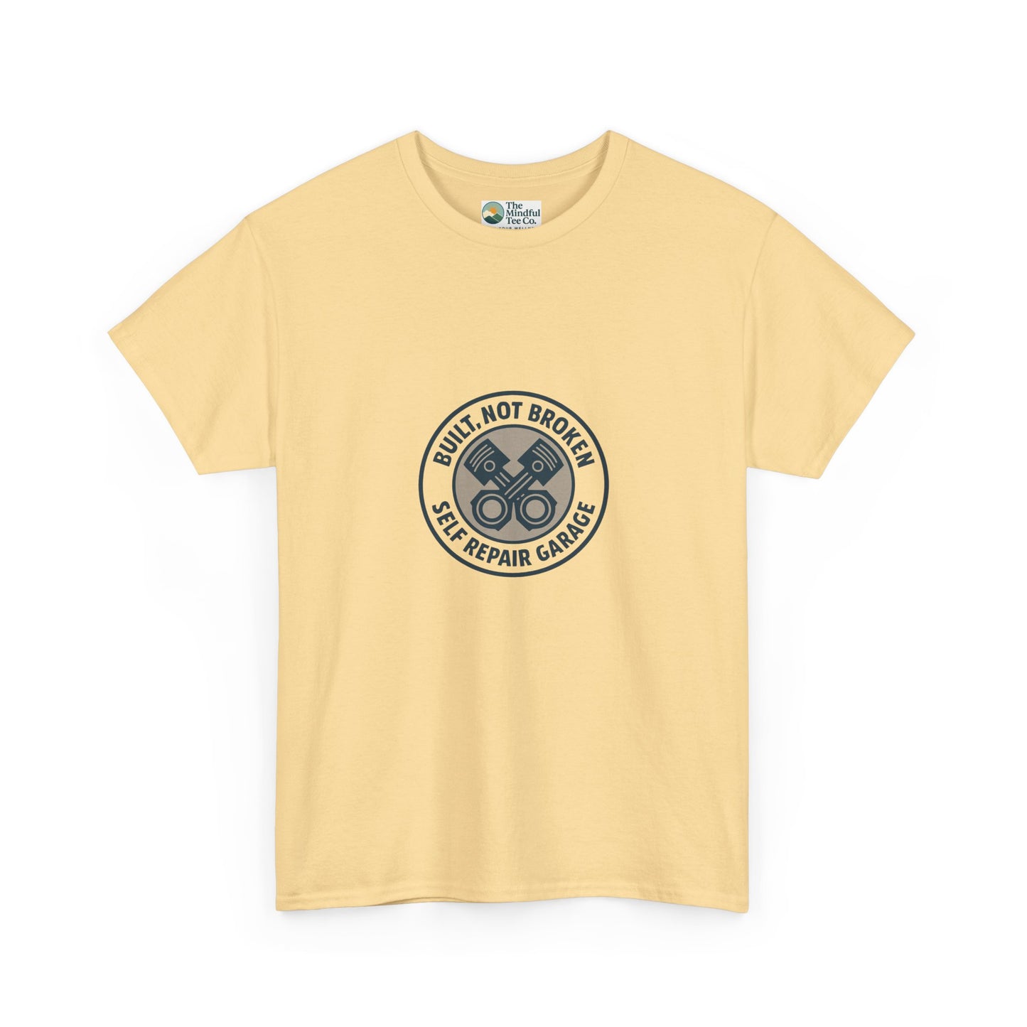 Built Not Broken T-Shirt – Self Repair Garage Tee