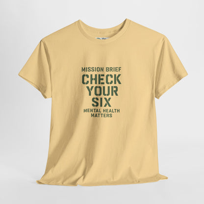 Mission Brief: Check Your Six T-Shirt - Military Mental Health Awareness  Tee