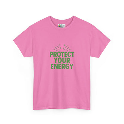 Protect Your Energy T-Shirt - Mindful Living & Self-Care
