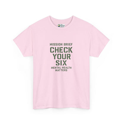 Mission Brief: Check Your Six T-Shirt - Military Mental Health Awareness  Tee