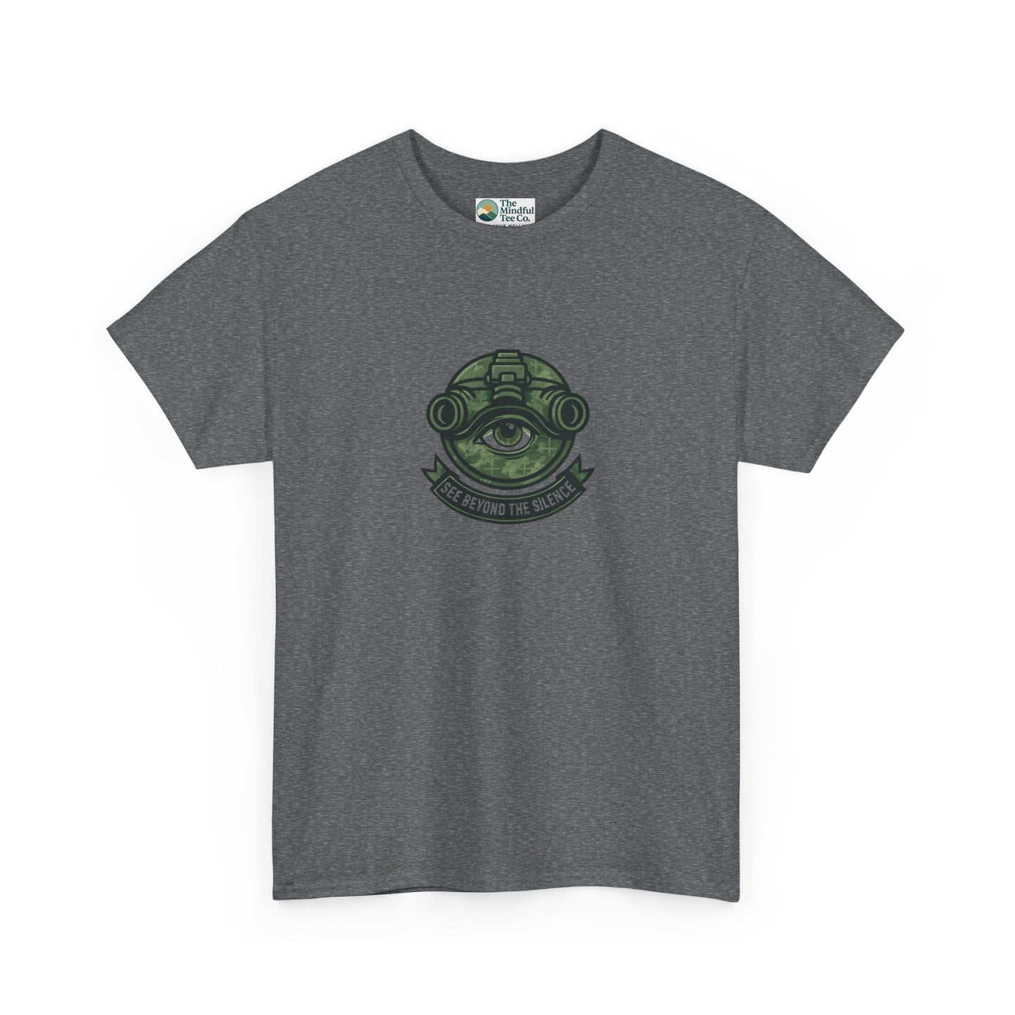See Beyond the Silence T-Shirt – Military Awareness & Mental Strength  Tee