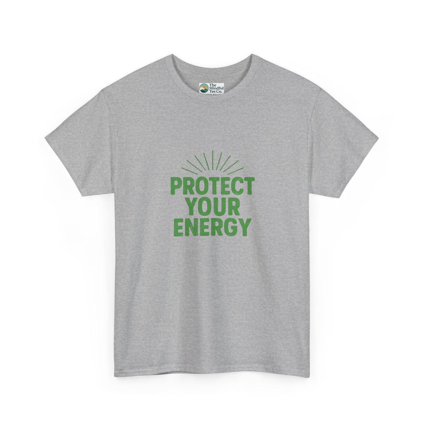 Protect Your Energy T-Shirt - Mindful Living & Self-Care
