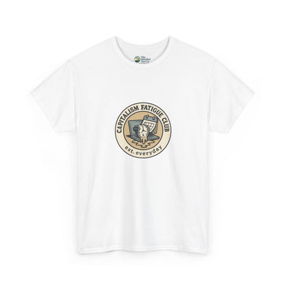 Capitalism Fatigue Club T-Shirt – Burnout Culture Tee