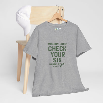 Mission Brief: Check Your Six T-Shirt - Military Mental Health Awareness  Tee