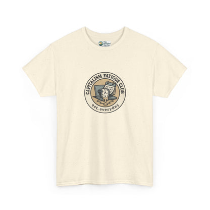 Capitalism Fatigue Club T-Shirt – Burnout Culture Tee