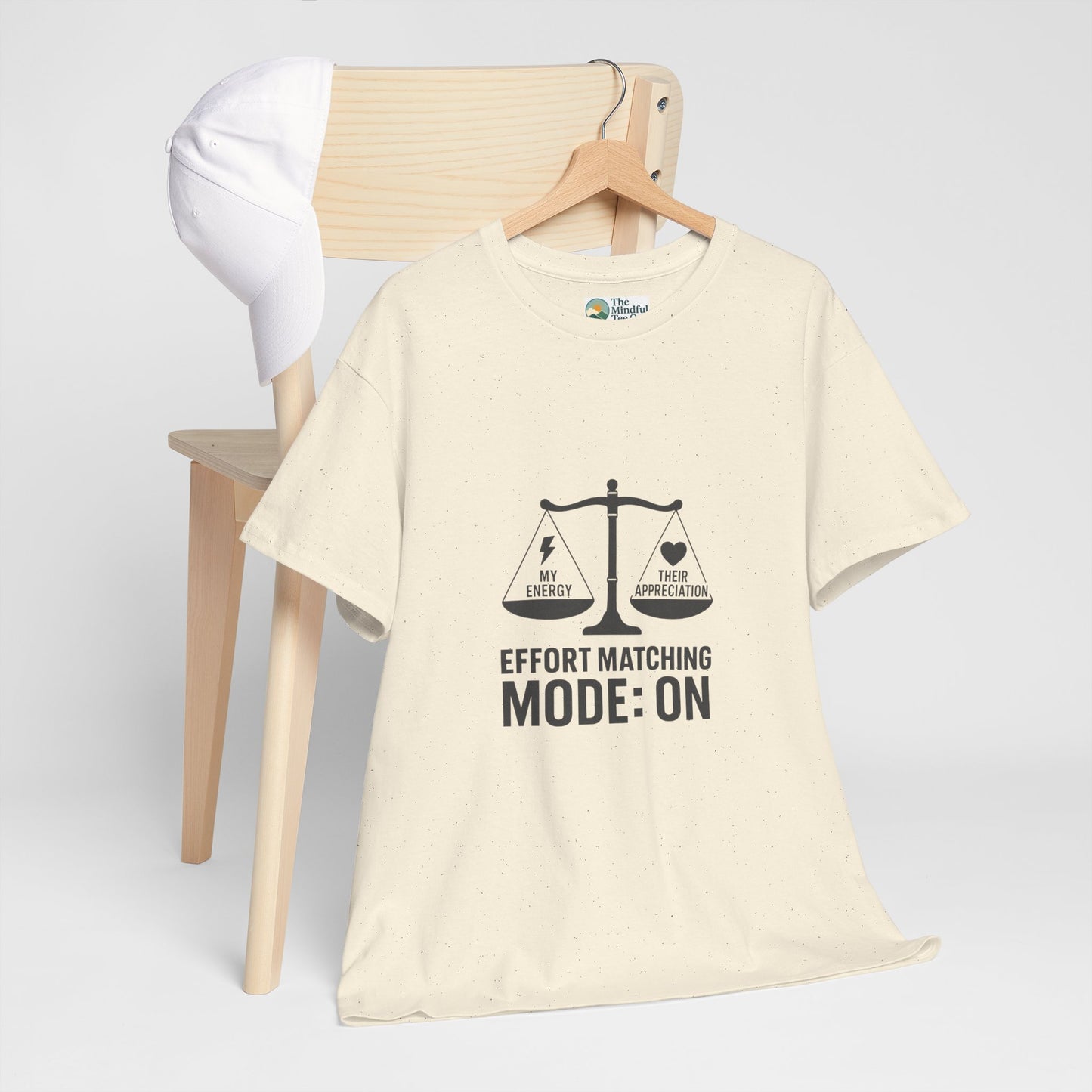 Effort Matching Mode: On T-Shirt – Mental Health Awareness Tee
