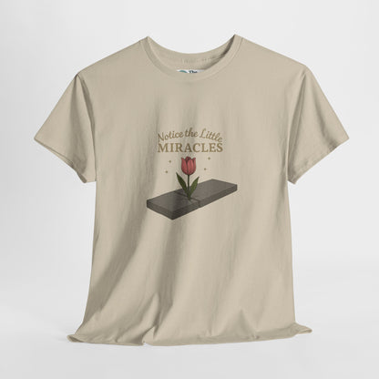 Notice the Little Miracles T-Shirt – Inspirational Mindfulness Tee