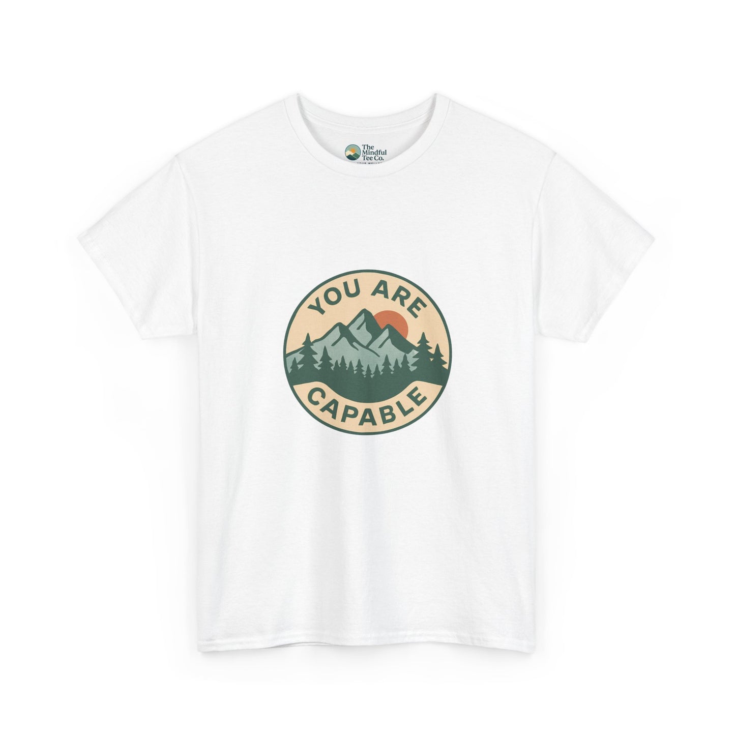 You Are Capable T-Shirt – Motivational Mountain Tee