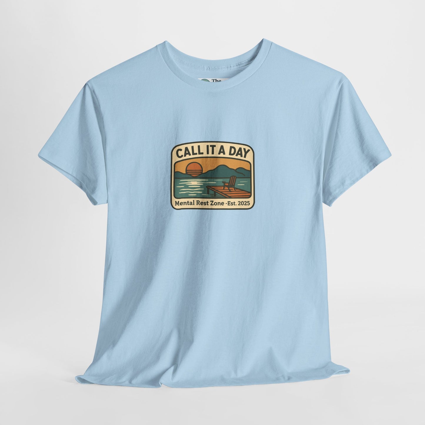 Call It a Day T-Shirt – Mental Rest Zone Tee