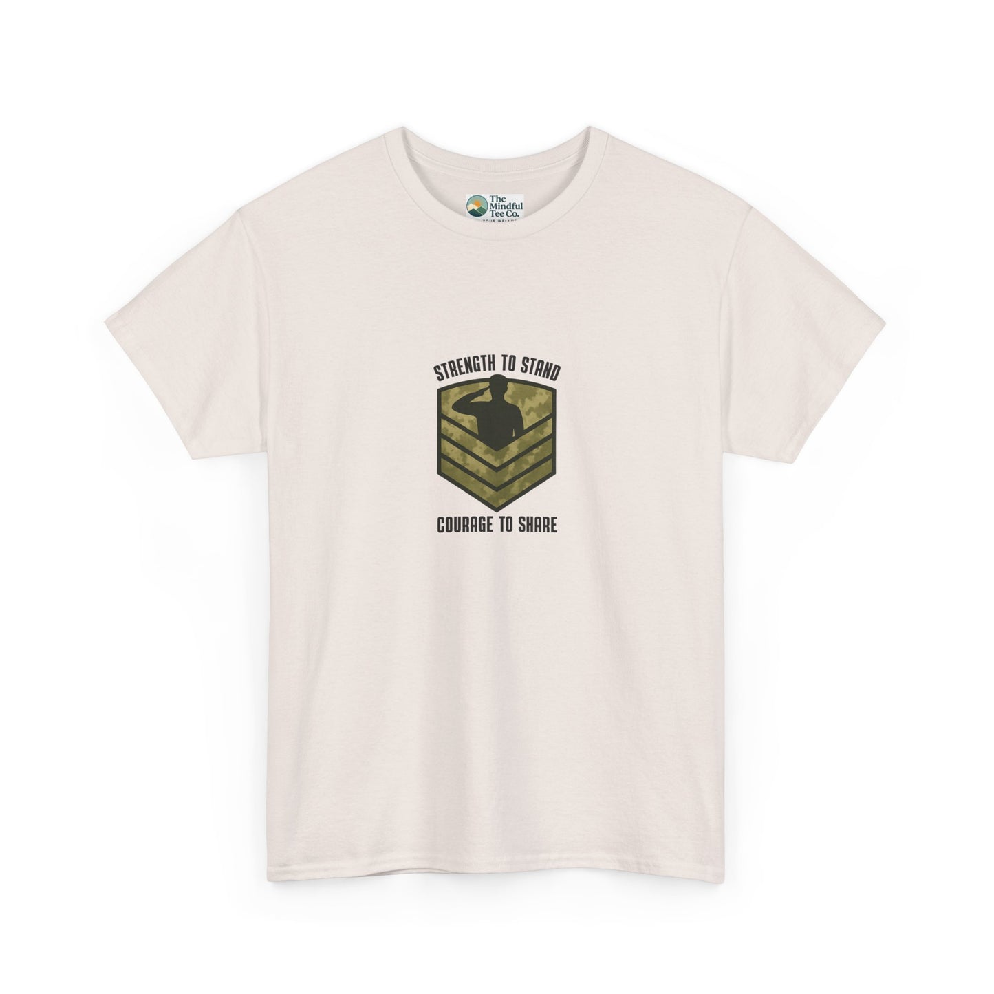 Strength to Stand, Courage to Share T-Shirt – Military Mental Health  Tee