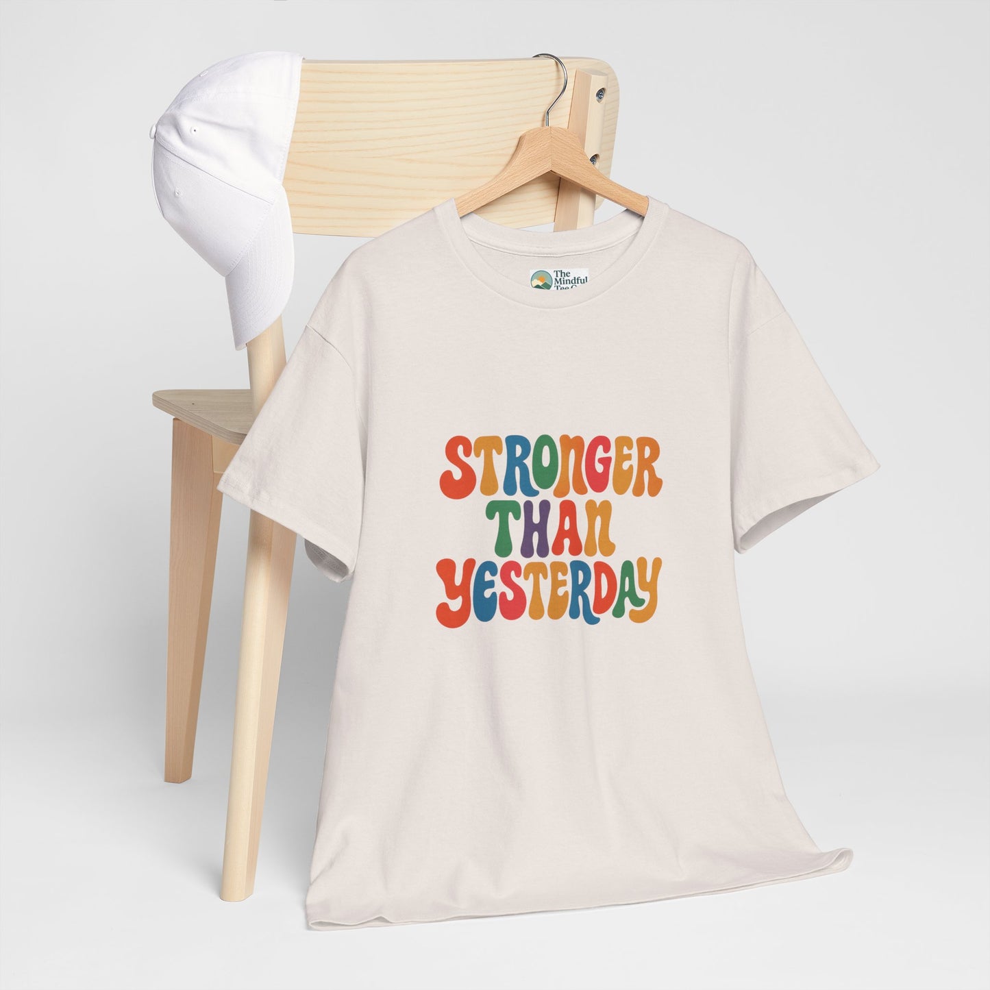 Stronger Than Yesterday T-Shirt – Retro Motivational Tee