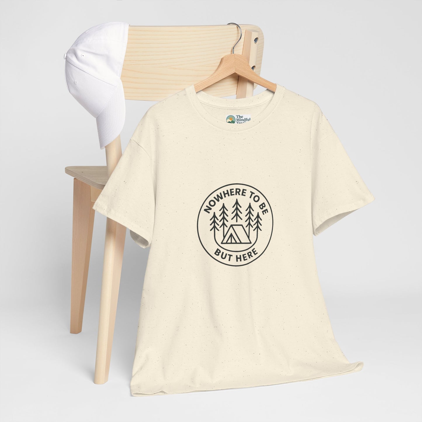 Nowhere to Be But Here T-Shirt – Nature Mindfulness Tee