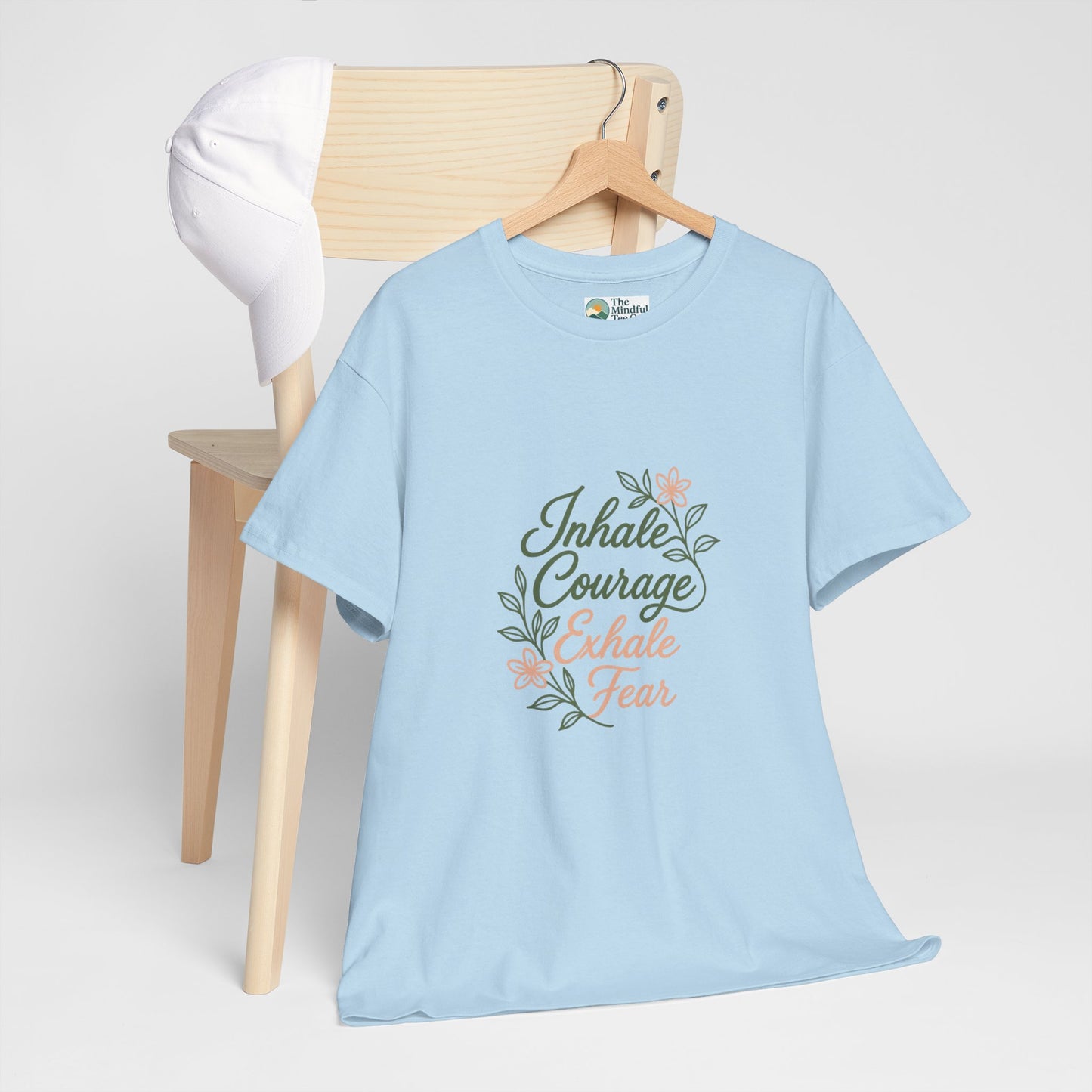 Inhale Courage, Exhale Fear T-Shirt – Floral Affirmation Tee