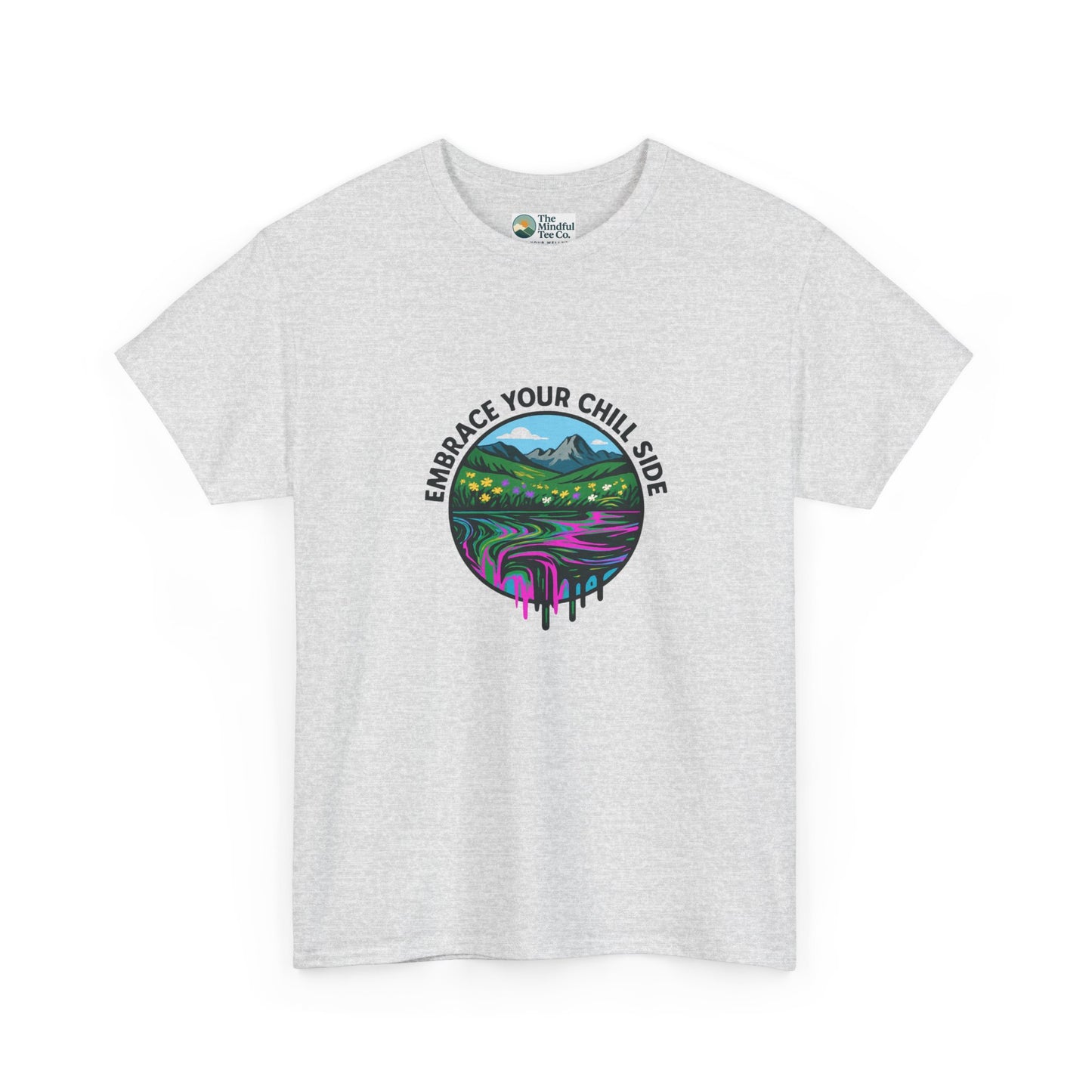 Embrace Your Chill Side T-Shirt - Alpine Meadow Meltdown Tee