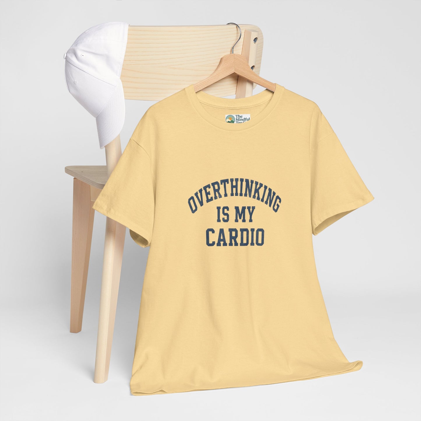 Overthinking Is My Cardio T-Shirt - Mental Health & Humor