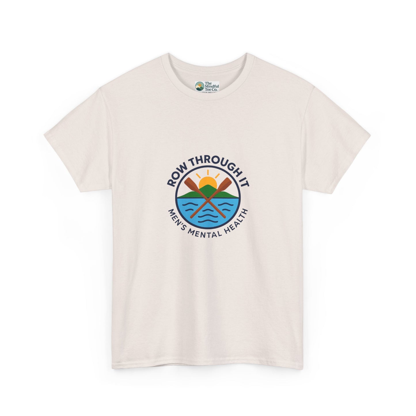 Row Through It T-Shirt – Men’s Mental Health Awareness Tee