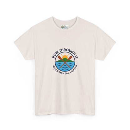 Row Through It T-Shirt – Men’s Mental Health Awareness Tee