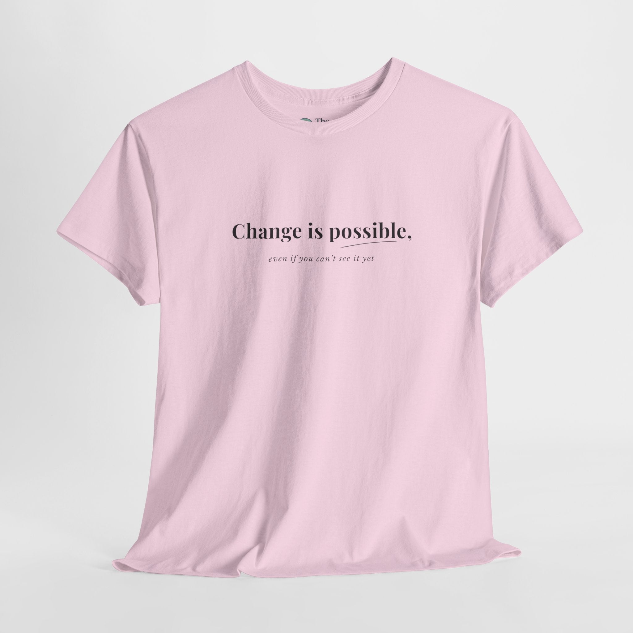 Change Is Possible – Quiet Hope Tee
