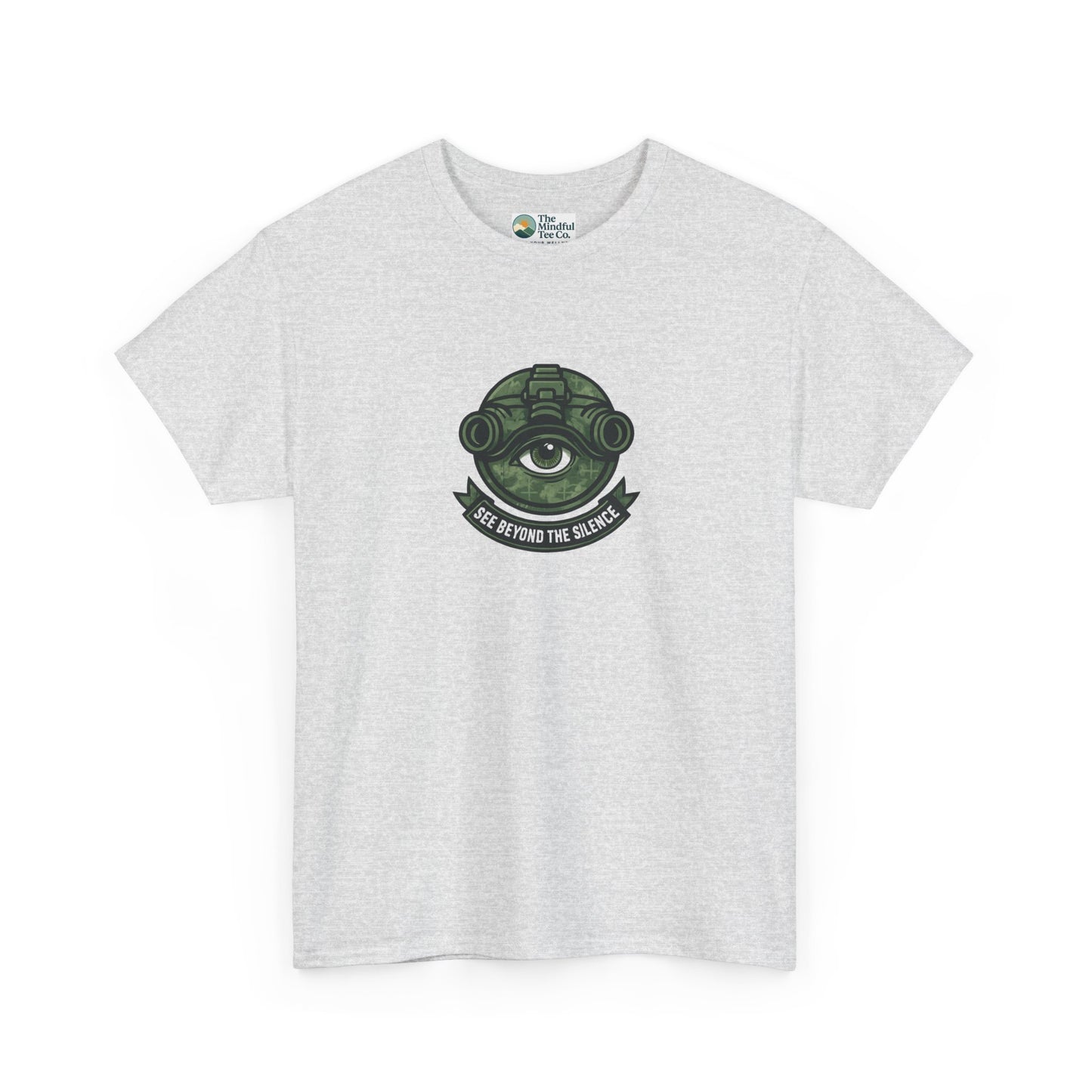 See Beyond the Silence T-Shirt – Military Awareness & Mental Strength  Tee