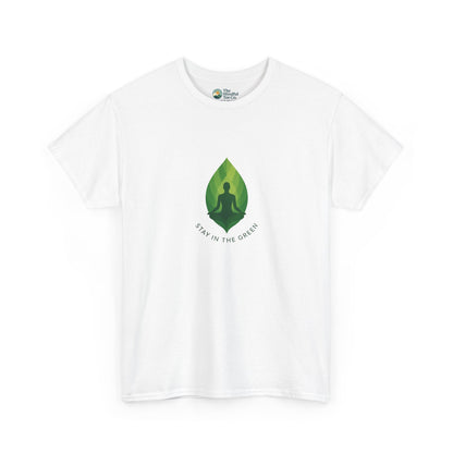 Stay in the Green T-Shirt – Minimalist Meditation Tee