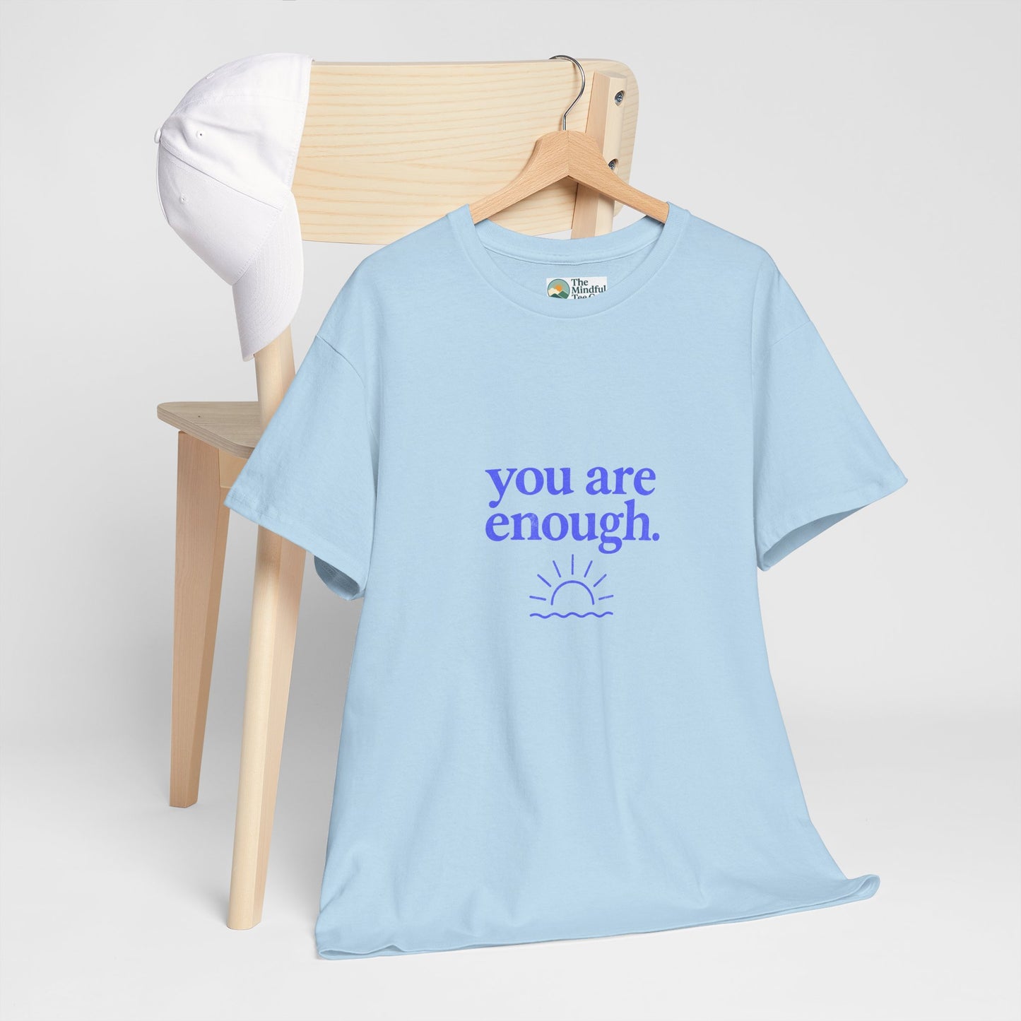 You Are Enough T-Shirt - Mental Health & Self-Worth  Tee