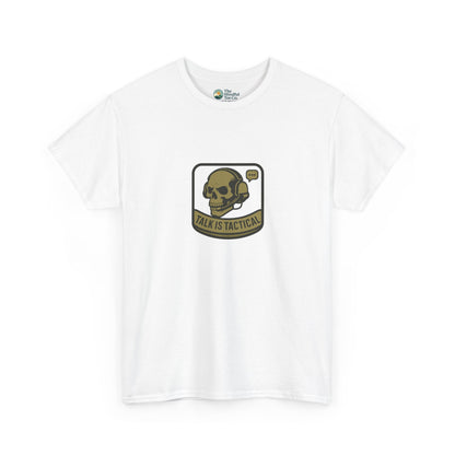 Talk Is Tactical T-Shirt – Military Communication & Resilience  Tee