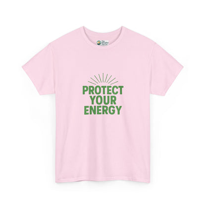Protect Your Energy T-Shirt - Mindful Living & Self-Care