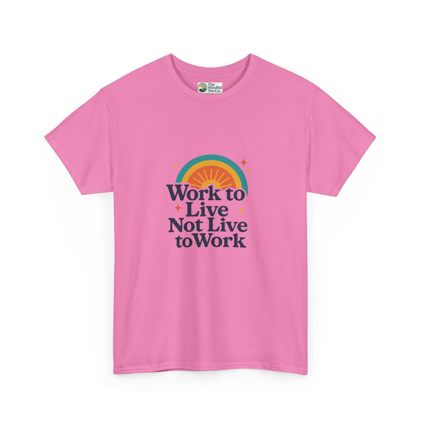 Work to Live, Not Live to Work T-Shirt – Retro Balance & Self-Care