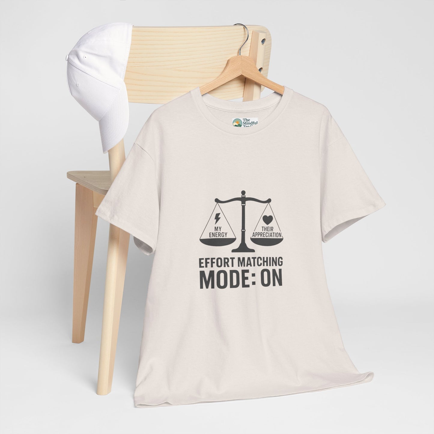 Effort Matching Mode: On T-Shirt – Mental Health Awareness Tee