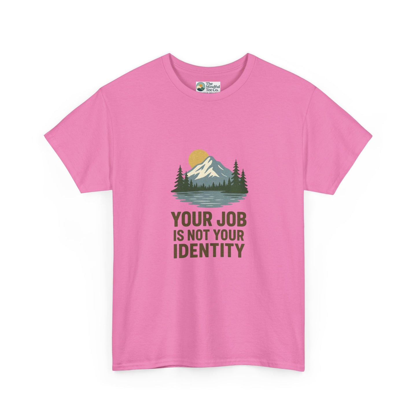 Your Job Is Not Your Identity T-Shirt – Anti-Hustle Tee